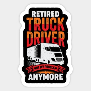 Retired Truck Driver Trucker Retirement Gift Sticker